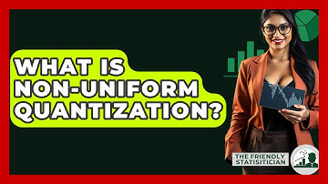 What Is Non-Uniform Quantization? - The Friendly Statistician