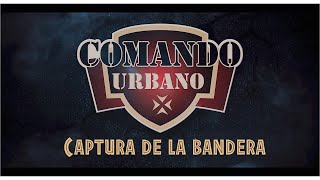 Comando Urbano - Captura De La Bandera