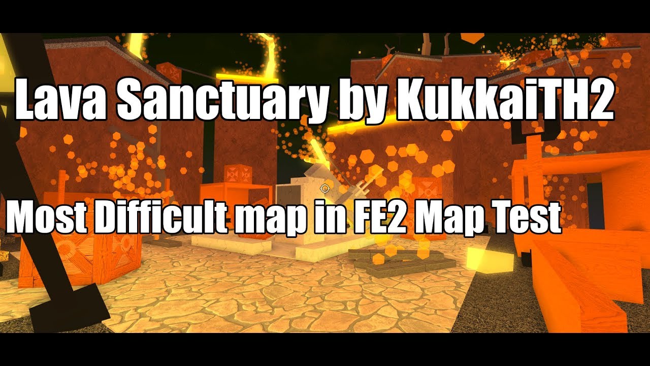 Most Difficult Map In Fe2 Map Test Lava Sanctuary By Kukkaith2 - updated super difficult hyperspace by aspa102 roblox fe2 map