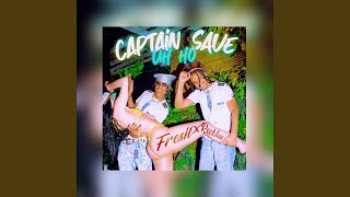 Captain Save Uh Oh - Fresh X Reckless