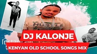 DJ Kalonje – Hood Locked 21 (Oldskul Kenyan 254).mp3