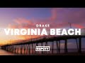 Drake - Virginia Beach (Lyrics)