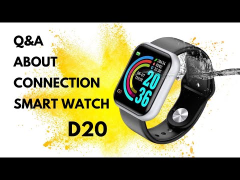 D20 Question & Answer  about Connection problem with Smart watch D20 | Rachana Sk|Oshen Watch