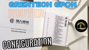 How to Configure GRENTECH GPON Router
