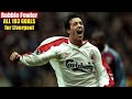 Ref:LTRvKUomDss Robbie fowler   all 183 goals for liverpool.