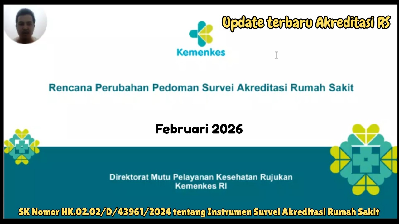 Sosialisasi Perubahan Standar Survei Akreditasi Rumah Sakit dari Kemenkes RI di tahun 2026 !