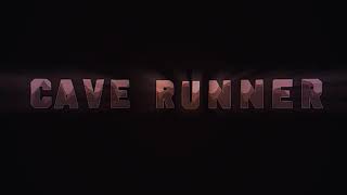 Cave Runner - Official Trailer