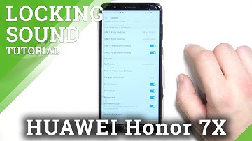 How to Enable/Disable Screen Locking Sounds on HONOR 7X – Manage Sound Settings