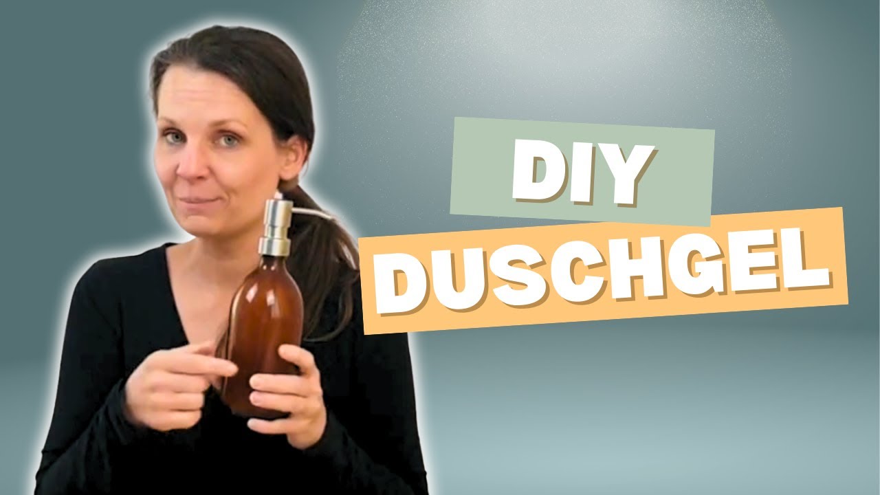 🌿 DIY Duschgel selber machen – plastikfrei, natürlich & nachhaltig