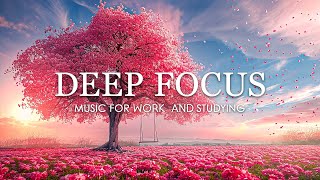 Ambient Study Music To Concentrate - Music for Studying, Concentration and Memory #841