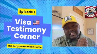 Visa Testimony Corner - Episode 1