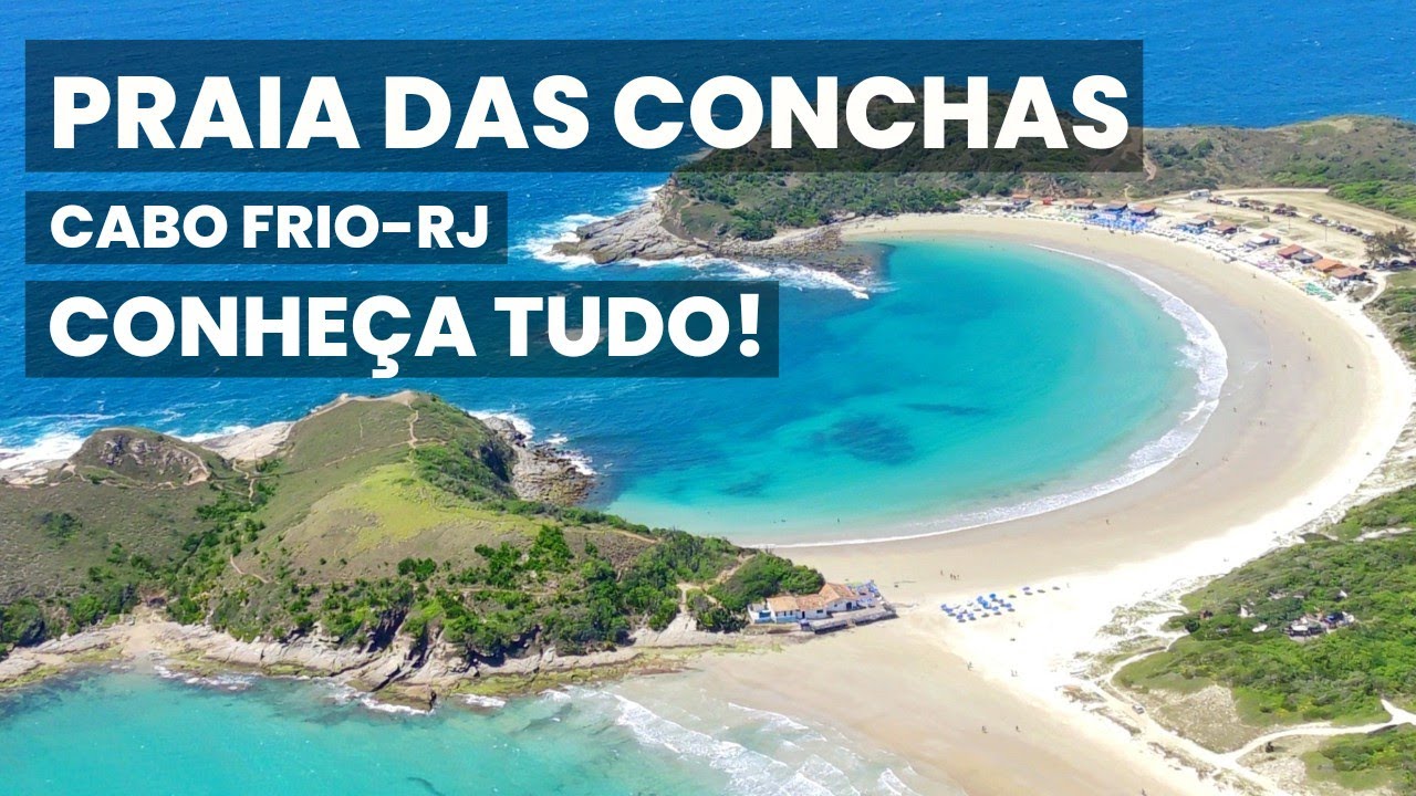 PRAIA DAS CONCHAS - CABO FRIO/RJ TUDO QUE VOCÊ PRECISA SABER!!!
