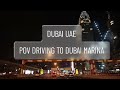 POV DUBAI DRIVING MALL OF EMIRATES TO DUBAI MARINA WALK