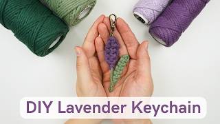 Make This Adorable Macrame Lavender Keychain in Minutes!
