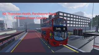 50 to Croydon Town Centre | Full Route View on G2 DB300 Arriva | Roblox Croydon v1.3