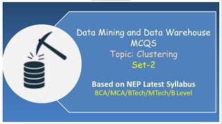 Famous Data Warehouse and Data Mining MCQs|| Clustering in Data Mining MCQs(Part-2) Wealth