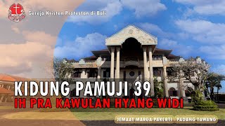 Video thumbnail of "Kidung Pamuji No.39 - IH PRA KAWULAN HYANG WIDI"