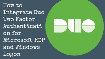 How to Install Duo security  for Microsoft RDP  || QuickStart Install Duo for RDP