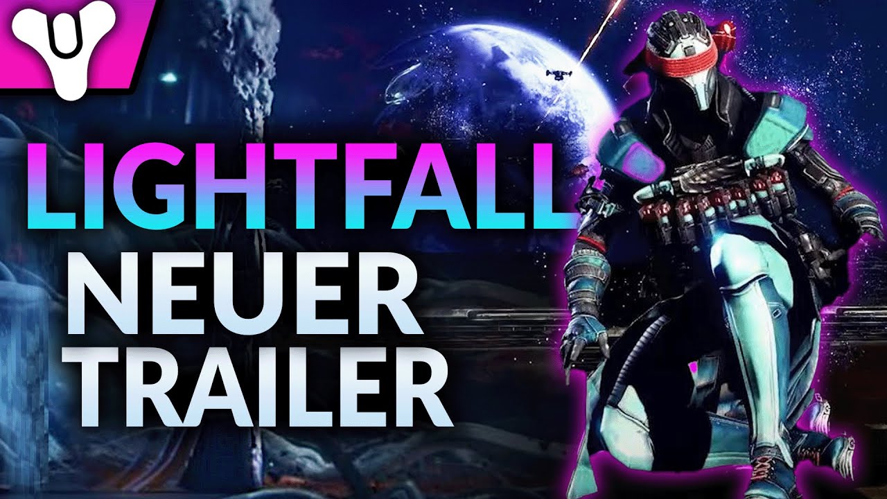 Destiny 2 NEUER LIGHTFALL TRAILER SIEHT GENIAL AUS - YouTube