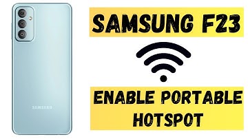 How to Enable Portable Hotspot on Samsung f23 | turn on/off hotspot