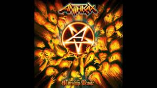 Video thumbnail of "ANTHRAX - In The End"