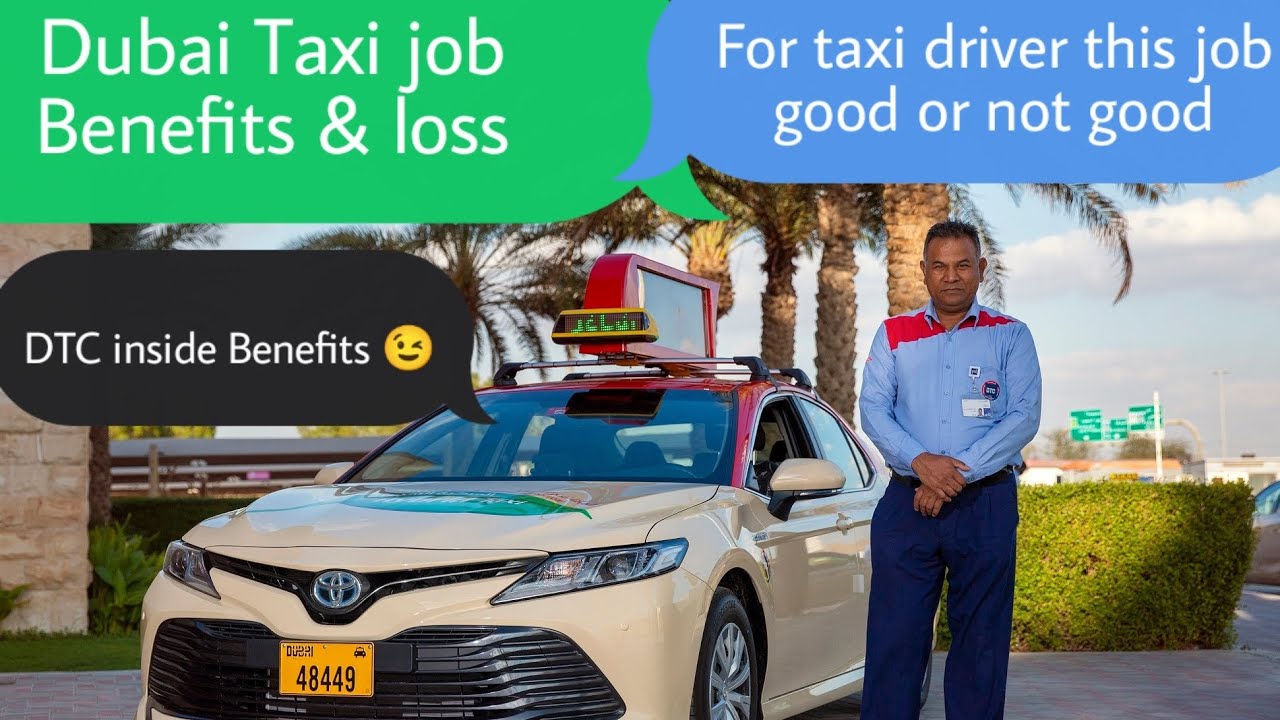 Dubai Taxi job benefits between other taxi company