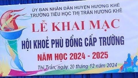 Trường Tiểu học Thị Trấn Hương Khê Hà Tĩnh. Khai Mạc Hội Khỏe Phù Đổng cấp trường năm 2024-2025
