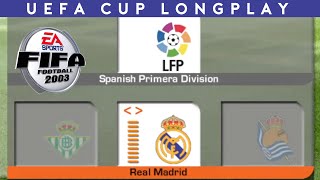 [PC] | FIFA 2003 | REAL MADRID CF | UEFA CUP | LONGPLAY