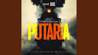 Trenzin da Putaria