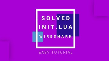 [Solved] Wireshark - Lua Error during loading