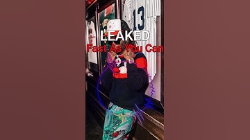 Lil Uzi Vert - Fast As You Can (LEAKED) 27/07