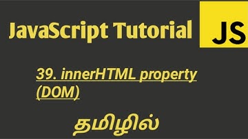 innerHTML Property in JavaScript in Tamil | Document Object Model (DOM) in JavaScript in Tamil
