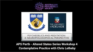 APS Perth - Altered States Series Workshop 4; Contemplative Practice with Chris Letheby