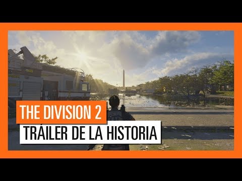 THE DIVISION 2 OFICIAL - TRÁILER DE LA HISTORIA