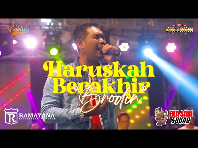 HARUSKAH BERAKHIR - BRODIN | NEW PALLAPA LIVE MUARAREJA - KOTA TEGAL class=