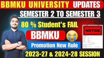 New Promotion Rule 😱 SEMESTER 2 TO SEMESTER 3 ,80 % Students होंगे FAIL BBMKU University 