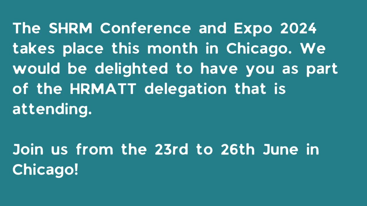 SHRM Conference- Recap