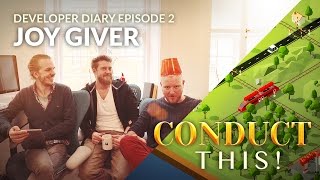 Conduct THIS! – Developer Diary 2: Joy Giver Wealth