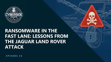 Ransomware in the Fast Lane: Lessons from the Jaguar Land Rover Attack