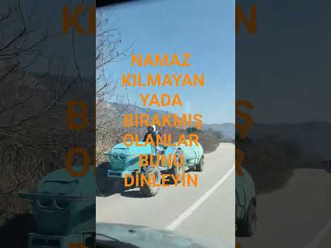 NAMAZ KILMAYAN YADA BIRAKMIŞ OLANLAR BUNU DİNLEYİN