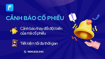FireAnt - Cảnh báo cổ phiếu, bạn đã biết công cụ này chưa?