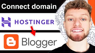 How To Connect Hostinger Domain To Blogger - Full Guide
