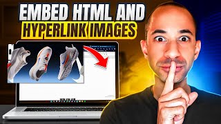 Watch This! Easy Way To Embed HTML And Hyperlink Images