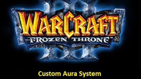 Warcraft 3: Custom Aura System