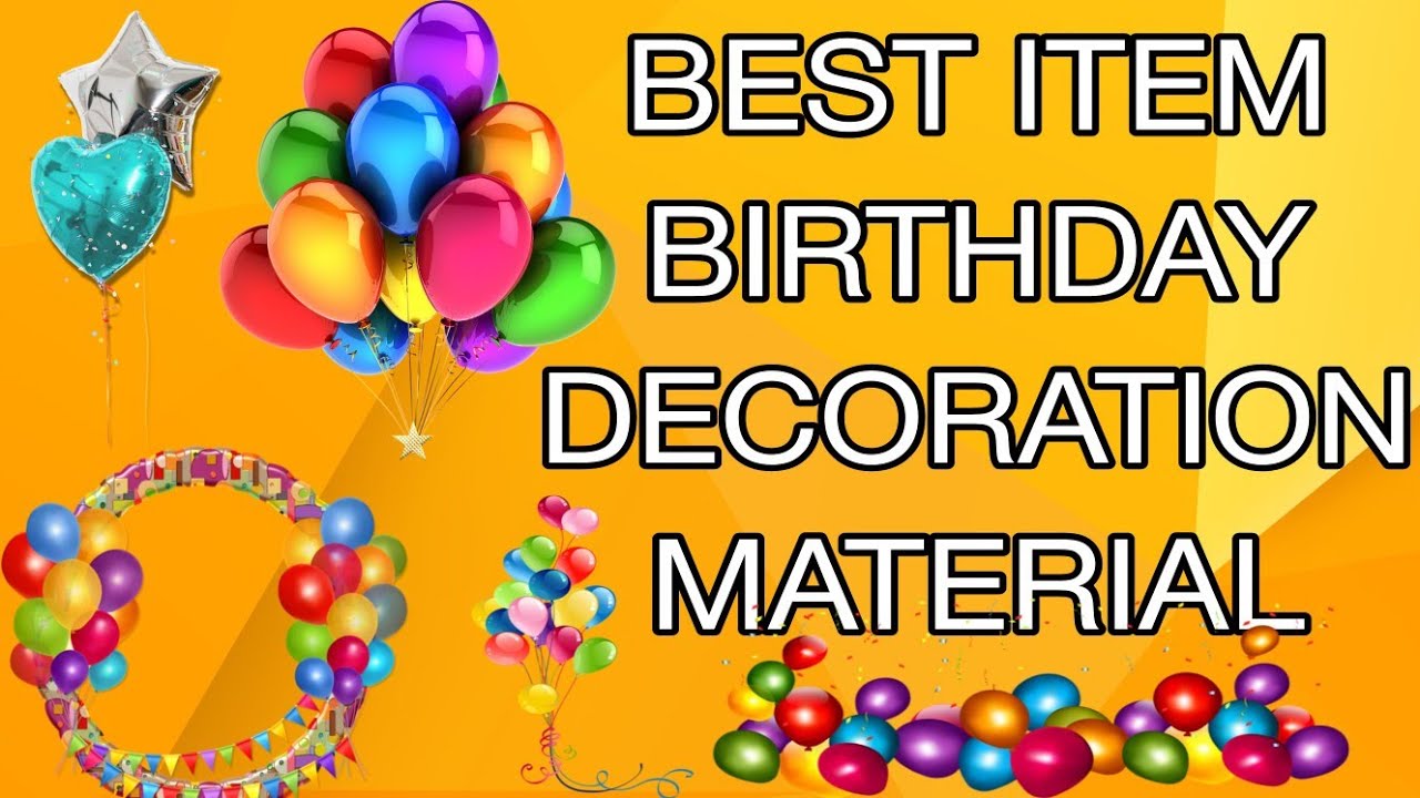 BEST ITEM BIRTHDAY DECORATION MATERIAL YouTube