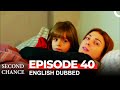 Second Chance Episode 40 