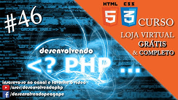 #46 - PHP Criando Menu Lateral da Home - Curso Loja Virtual GRÁTIS desenvolvendoPHP - HTML5