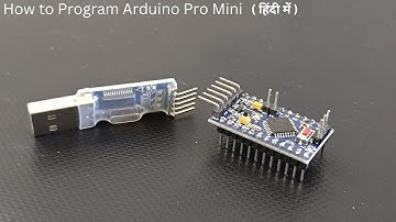 How to program Arduino Pro Mini | USB to TTL Step-by-Step Tutorial (Hindi)