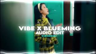 Vibe X Blueming | (edit audio) ft. taeyang, jimin of bts , iu _