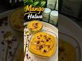 Just 10 mint Mango Halwa 🥭| Episode 69|#mangorecipe #viral #recipe #foodie #reels #trendingshorts